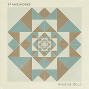 Frameworks: Imagine Gold