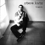 Steve Katz: Thrive