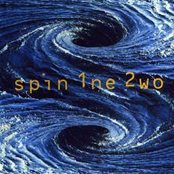 Spin 1ne 2wo