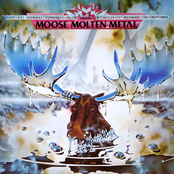 Moose Molten Metal: Volume 1