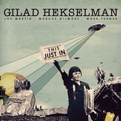 This Just In by Gilad Hekselman