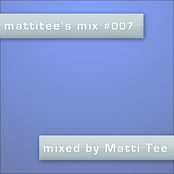 mattitee's mix #007 mixed by Matti Tee