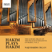 Hakim Plays Hakim: The Schuke Organ of the Palacio Euskalduna of Bilbao