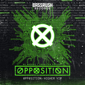 The Opposition: Opposition / Higher VIP