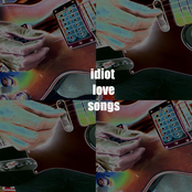 Idiot Love Songs