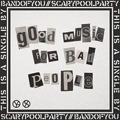 Good Music for Bad People