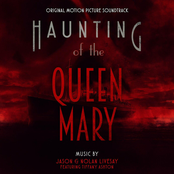 Haunting Of The Queen Mary (Original Motion Picture Soundtrack)