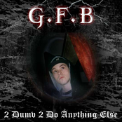 Too Dumb To Do Anything Else