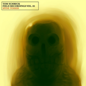 Field Recordings Vol. 01: Spine Tosser