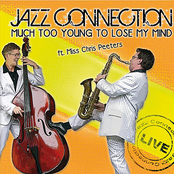 Much Too Young To Lose My Mind by Jazz Connection
