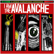 I Am The Avalanche: I Am the Avalanche