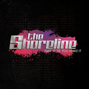 The Shoreline: Fake It 'Til You Make It