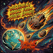 Dissident Rocks From Outer Space
