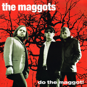 Do The Maggot