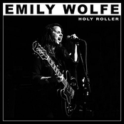 Emily Wolfe: Holy Roller