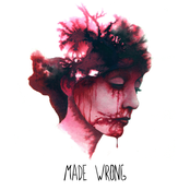 Made Wrong