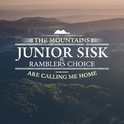 Junior Sisk: The Mountains Are Calling Me Home