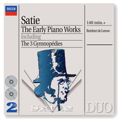 Reinbert de Leeuw: Satie: The Early Piano Works