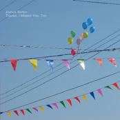 Thanks, I Missed You, Too