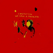 Conductor Williams: Conductor We Have A Problem