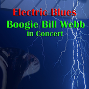 Electric Blues - Boogie Bill Webb In Concert