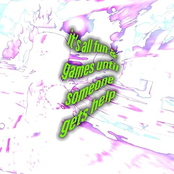 It's All Fun & Games Until Someone Gets Help - Single