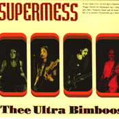 Supermess by Thee Ultra Bimboos