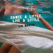 Dance a Little, Live a Little