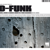 D-Funk – Funk, Disco & Boogie Grooves From Germany 1972-2002
