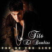 Tito El Bambino: Top Of The Line