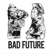 Bad Future