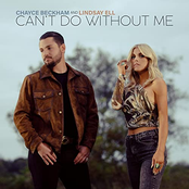 Chayce Beckham: Can't Do Without Me