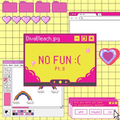 Diva Bleach: No Fun (Pt. II)