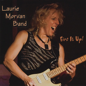 Laurie Morvan: Fire It Up!