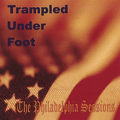 Trampled Under Foot: The Philadelphia Sessions