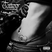 Tito Double P: TATTOO