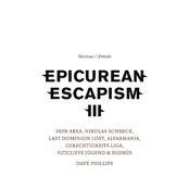 Epicurean Escapism III
