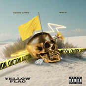 Young Chris: Yellow Flag