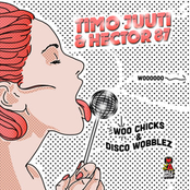 Woo Chicks & DIsco Wobblez EP