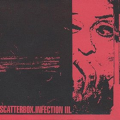 Scatterbox: Infection III