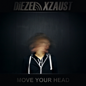 Move Your Head by Diezel Xzaust