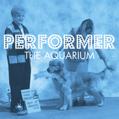 The Aquarium: Performer