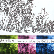 Etnika - los sonidos de Galicia