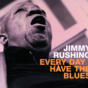 Every Day I Have The Blues by Jimmy Rushing