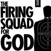 The Firing Squad for God