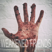 Weakened Friends: Gloomy Tunes