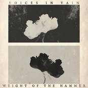 Voices in Vain: Weight Of The Hammer