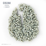 Ciszak: I Want