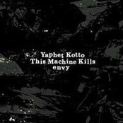 yaphet kotto / this machine kills / envy