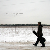 Dust and Ghosts (coming soon)
